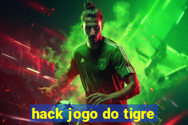 hack jogo do tigre